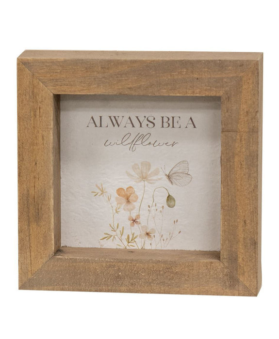 Wildflower Sayings Mini Frame 4" x 4"