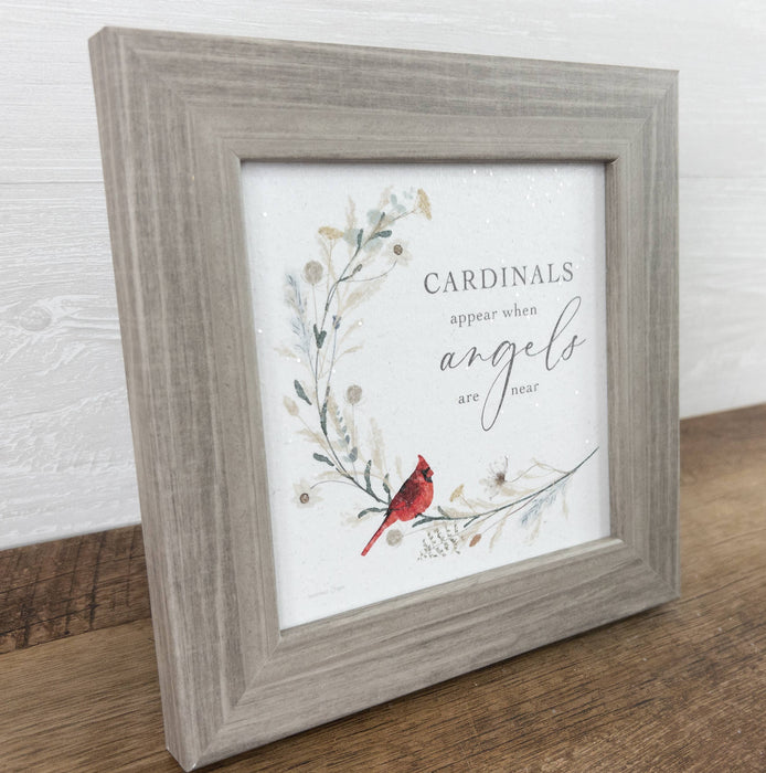 Cardinals Appear When Angels Are Near Art Sign