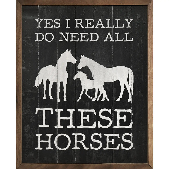 All These Horses Wood Sign