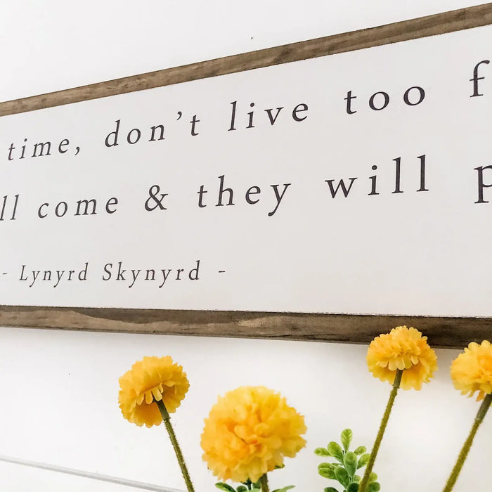 Lynyrd Skynyrd Simple Man Lyric Sign 35" x 8"