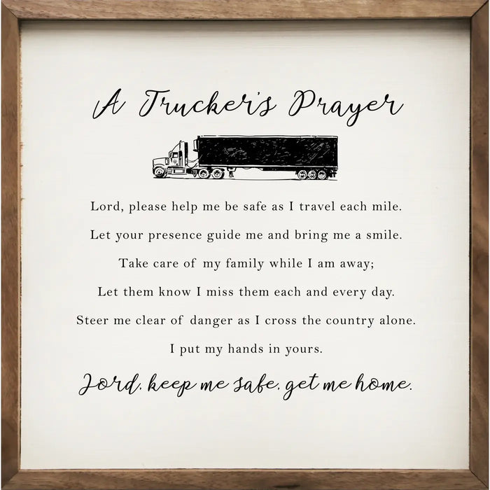 A Trucker's Prayer White Wood Sign