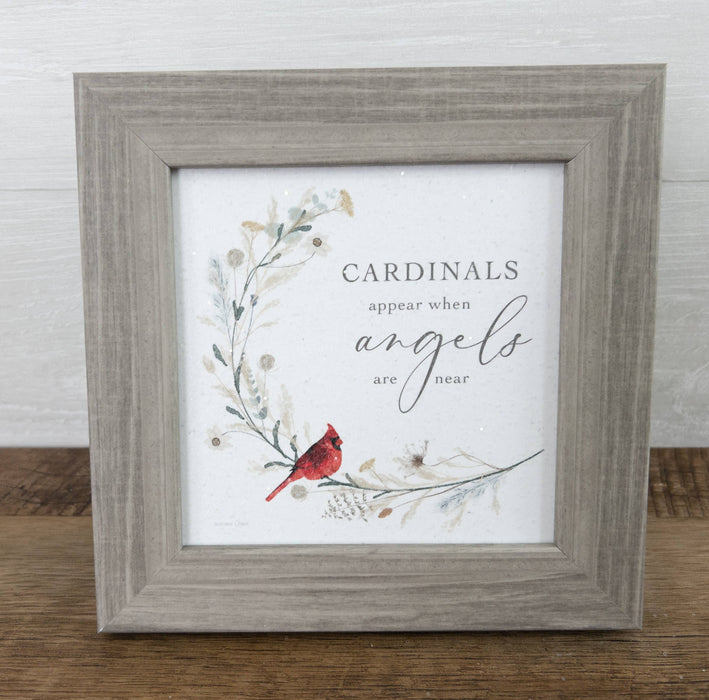 Cardinals Appear When Angels Are Near Art Sign