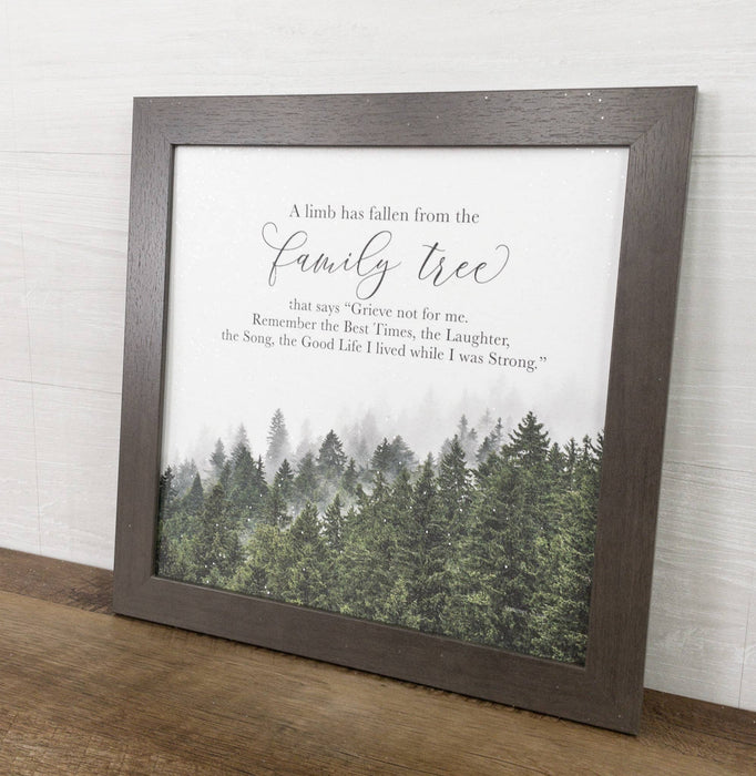 A Limb Has Fallen From The Family Tree Sympathy Art Sign