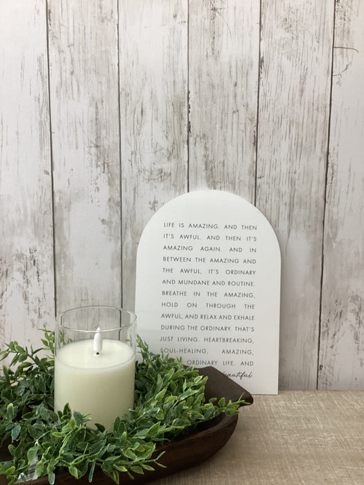 Life is amazing and then its awful Handmade Wood Sign