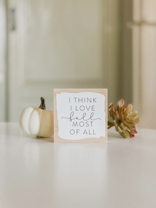 I Think I Love Fall Most of All