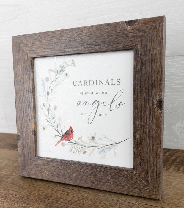 Cardinals Appear When Angels Are Near Art Sign