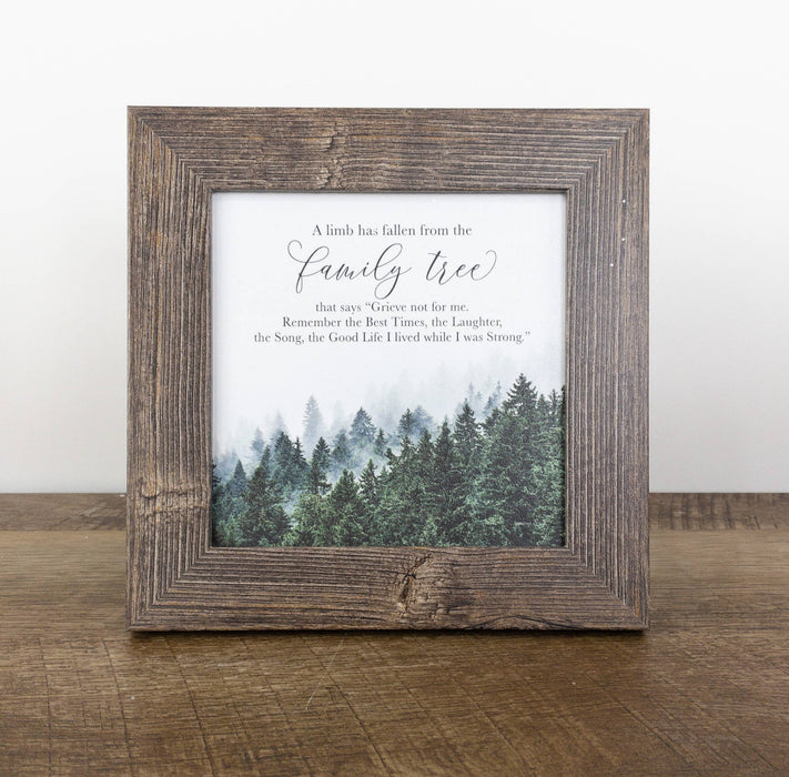 A Limb Has Fallen From The Family Tree Sympathy Art Sign
