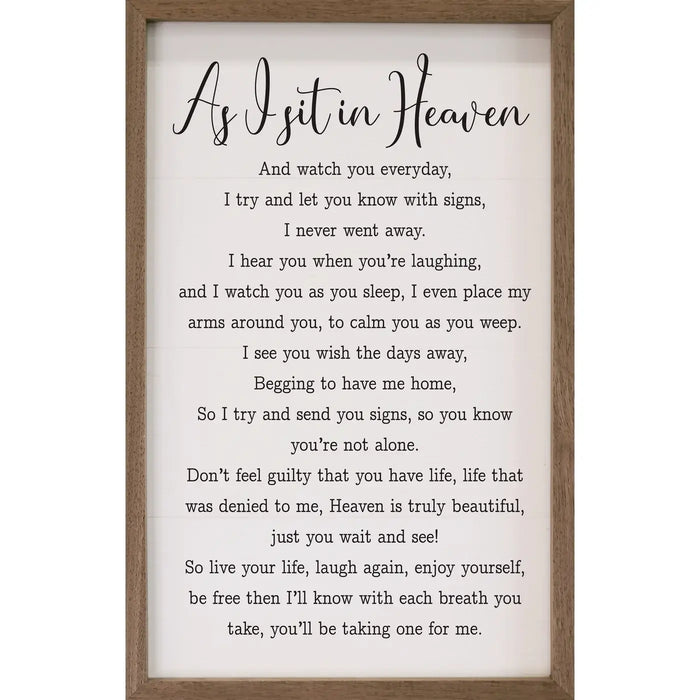 As I Sit In Heaven White Sign