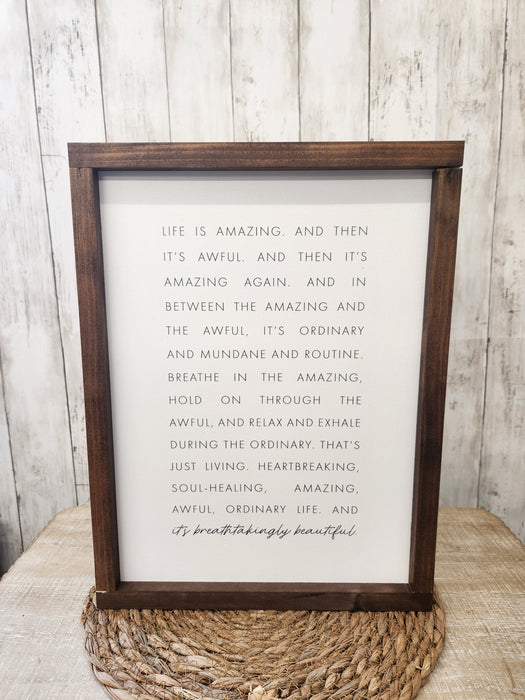 Life is amazing and then its awful Handmade Wood Sign