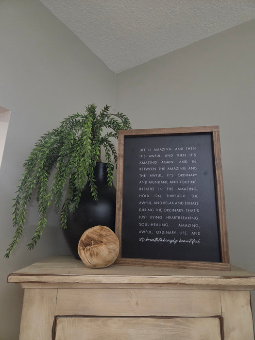 Life is amazing and then its awful Handmade Wood Sign