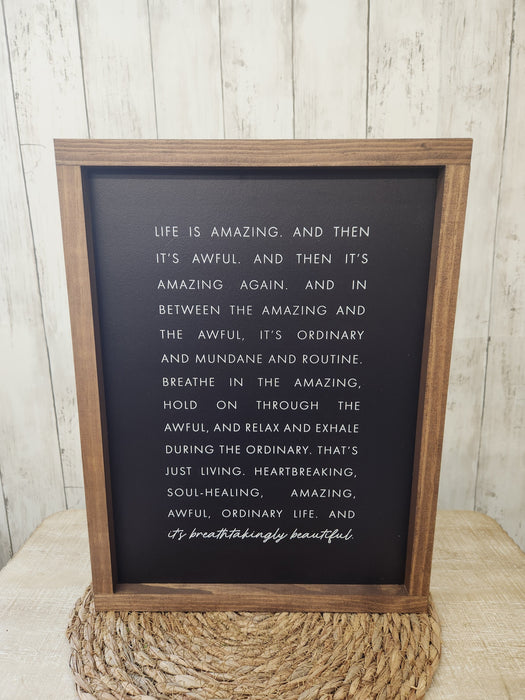 Life is amazing and then its awful Handmade Wood Sign