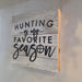 Rustic hunting-themed wooden sign for cabin décor