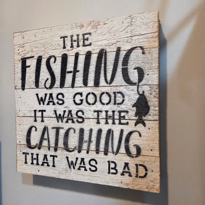 Funny fishing quote wood sign for cabin or man cave