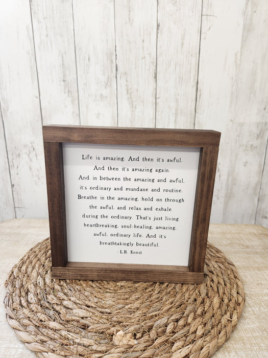 Life is amazing and then its awful Handmade Wood Sign
