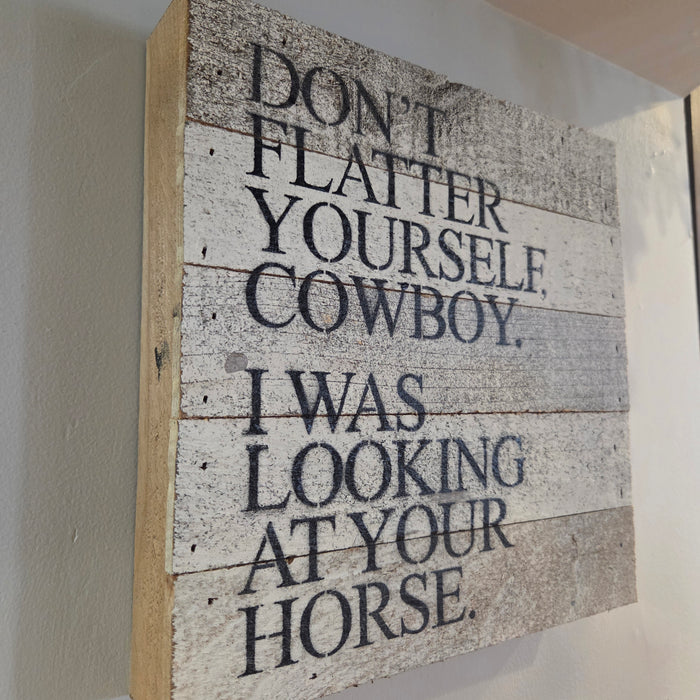 10x10 cheeky cowboy quote wooden sign